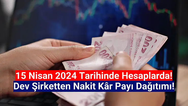Borsanın dev şirketi yatırımcılarına nakit kâr payı dağıtacak!