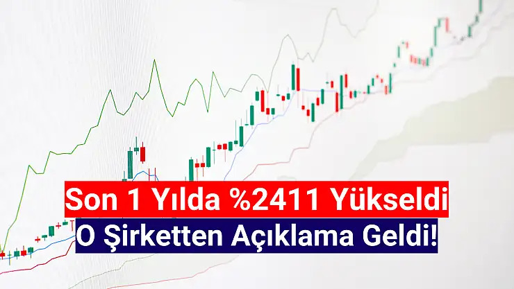 Borsanın tavan tavan yükselen şirketinden açıklama!