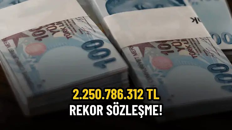 Borsanın yeni şirketi 2.250.786.312 TL tutarlı sözleşme yaptı!