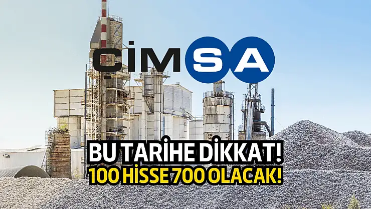 Çimsa'nın %600'lük bedelsiz tarihi belli oldu!
