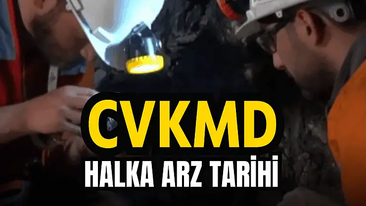 CVK Madencilik'in halka arzında dağıtım şekli değişti!