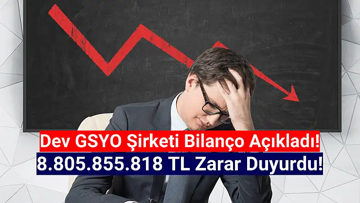 Dev girişim şirketi 8.805.855.818 TL zarar açıkladı!