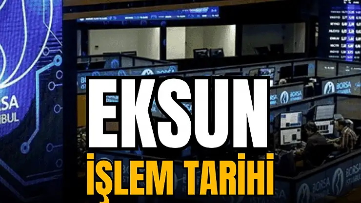 Eksun Gıda'nın işlem tarihi belli oldu! EKSUN ne zaman işlem görecek?