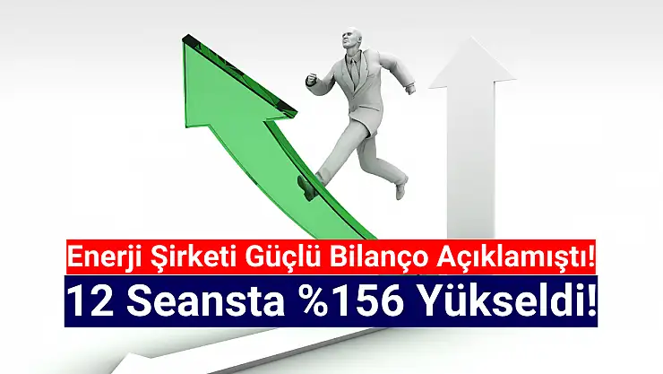 Enerji hissesi 12 günde yüzde 156 yükseldi!