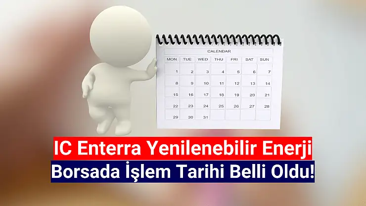 ENTRA borsa işlem tarihi belli oldu!