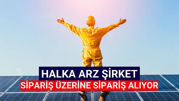 Halka arz şirket, neredeyse her gün iş anlaşması açıklıyor!