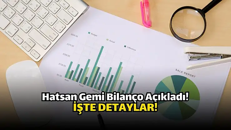 Hatsan Gemi (HATSN), 2024 yılının 4. çeyrek bilançosunu açıkladı!