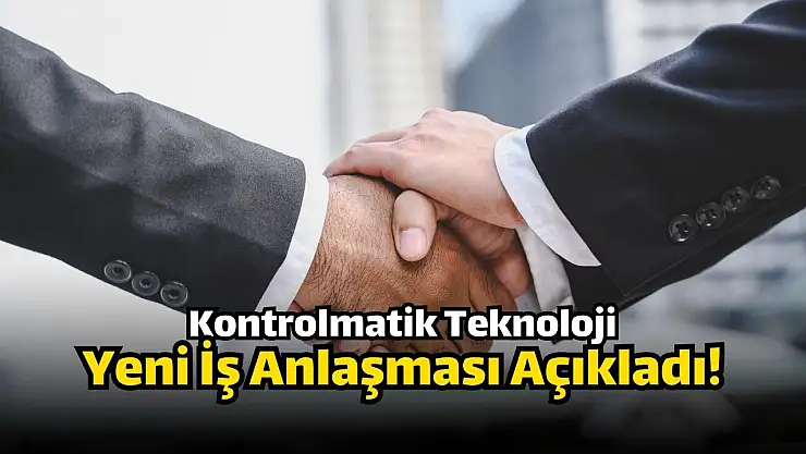 Kontrolmatik (KONTR), 35 milyon dolarlık iş anlaşması açıkladı!