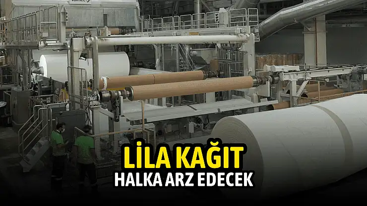 Lila Kağıt halka arz ne zaman, kaç lot verir, katılım endeksine uygun mu?