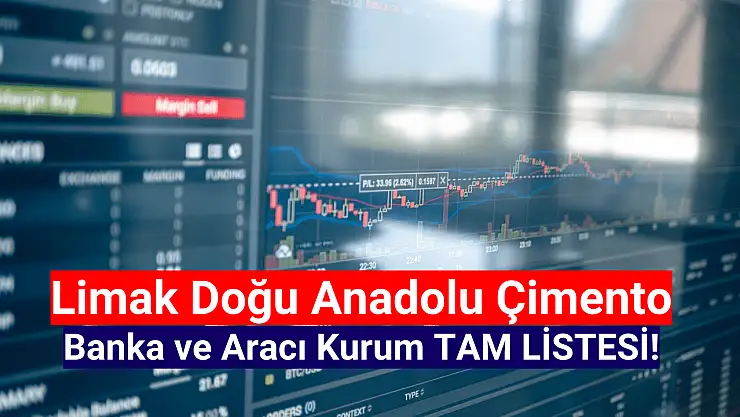 Limak Doğu Anadolu Çimento HALKA ARZ sadece bu bankalarda var!