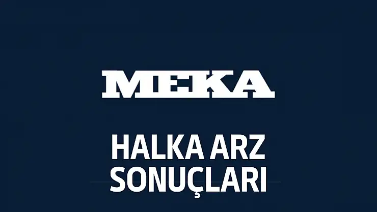 MEKAG halka arz sonuçları açıklandı! Borsada ne zaman işlem görecek?