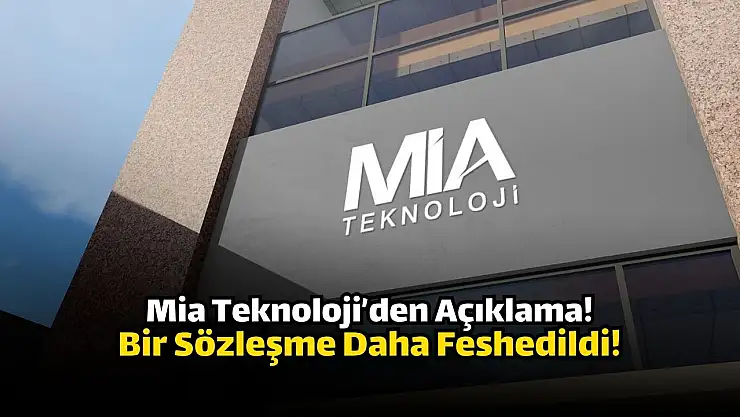 Mia Teknoloji'den bir iş sözleşmesi feshi daha!