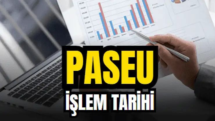 Pasifik Eurasia (PASEU) borsa işlem tarihi belli oldu