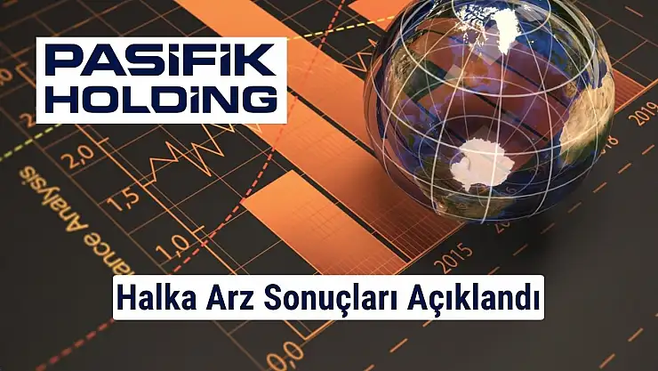 Pasifik Holding (PAHOL) halka arz sonuçları açıklandı