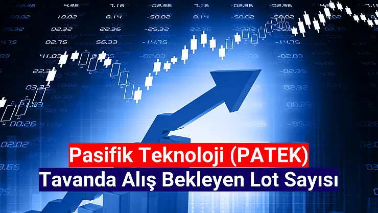 Pasifik Teknoloji (PATEK) borsaya nasıl başladı?
