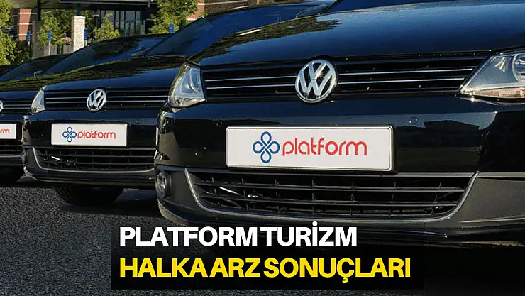 Platform Turizm'in halka arz sonuçları KAP'a bildirildi