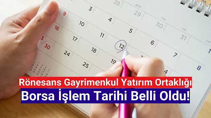Rönesans GYO (RGYAS) işlem tarihi belli oldu!
