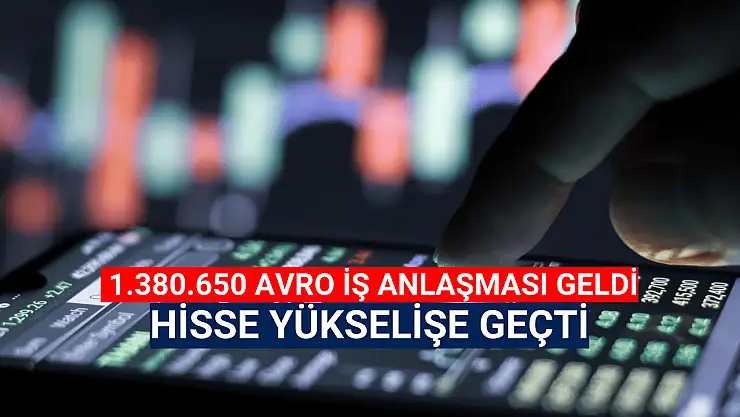 Sanayi devinden 1.380.650 avro bedelli iş anlaşması!