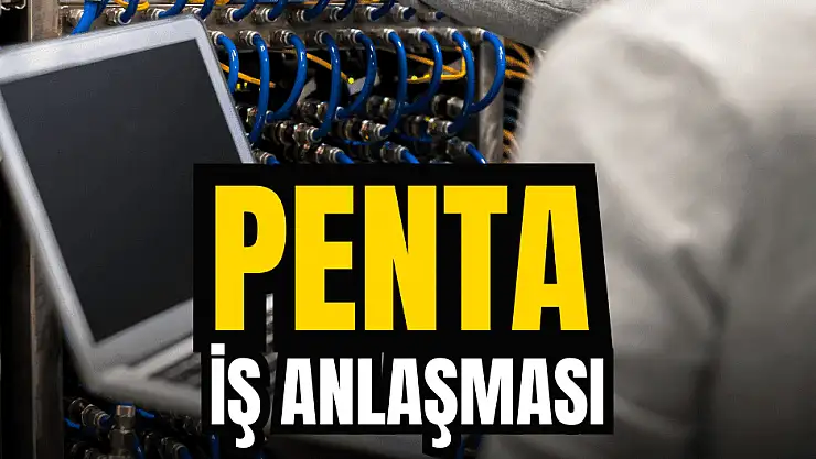Sert düşen Penta'dan yeni iş anlaşması!