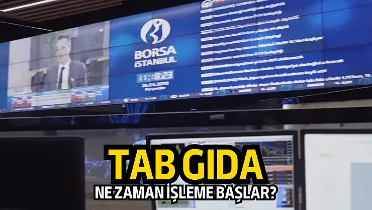 TAB Gıda borsada ne zaman işlem görecek? TABGD kaç lot verdi?