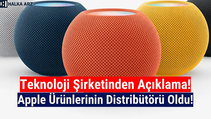 Teknoloji devi şirket, Apple'ın distribütörü oldu!