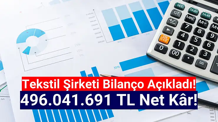 Tekstil şirketi net kârını yüzde 152 artırdı!