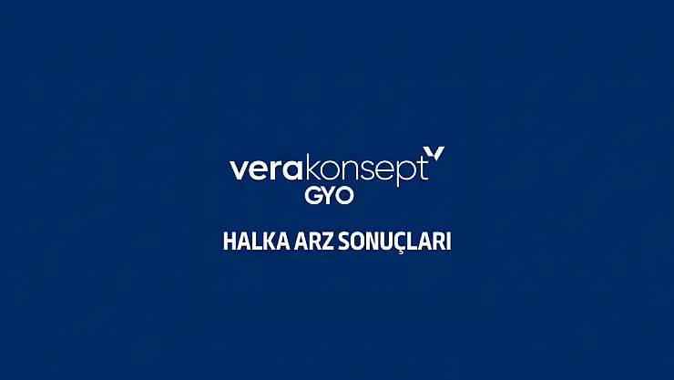 Vera Konsept halka arz sonuçları açıklandı! VRGYO kaç lot düştü?