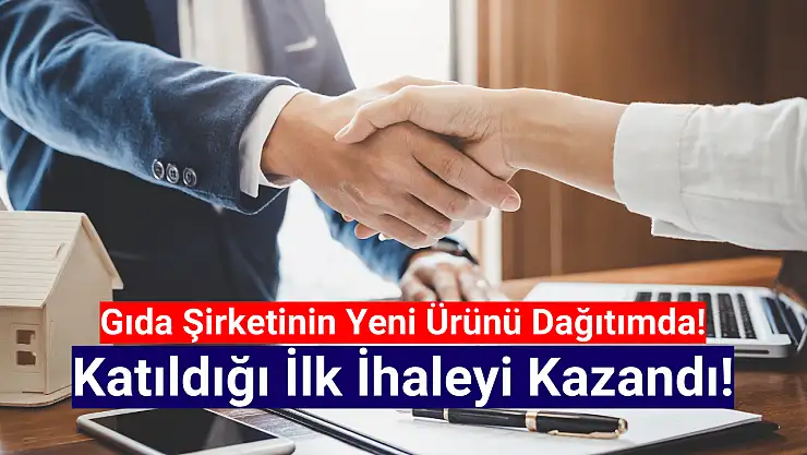 Yeni ürün üreten gıda şirketi, ilk ihaleyi kazandı!