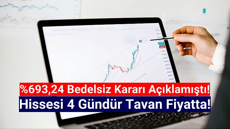 Yüzde 693,24'lük bedelsiz haberi sonrası peş peşe tavan!