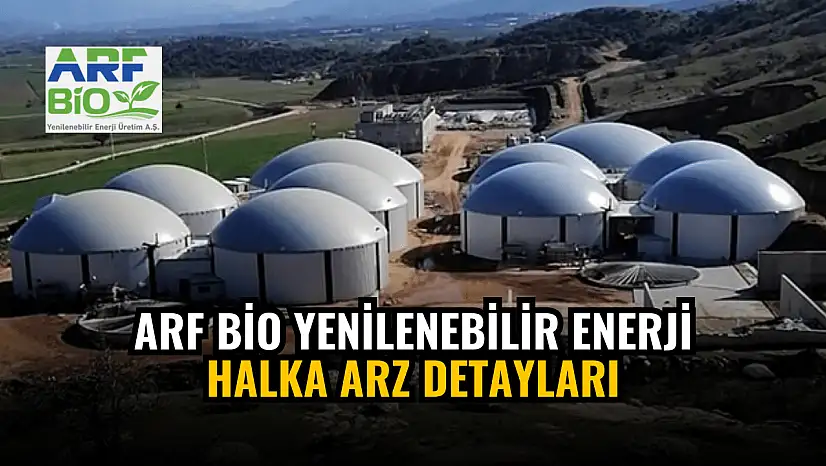 ARF Bio Yenilenebilir Enerji halka arz ne zaman, katılım endeksine uygun mu, kaç lot verir?