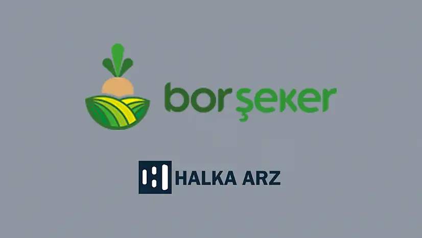Bor Şeker halka arz ne zaman, kaç lot verir, katılım endeksine uygun mu?