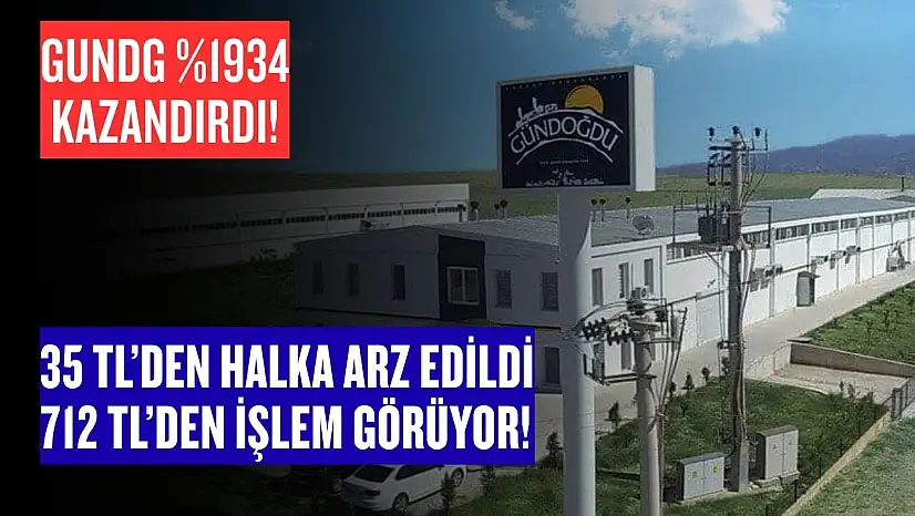 Gündoğdu Gıda (GUNDG), halka arz sonrası yüzde 1934 yükseldi