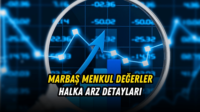 Marbaş halka arz ne zaman? MRBAS kaç lot verir, katılım endeksine uygun mu?