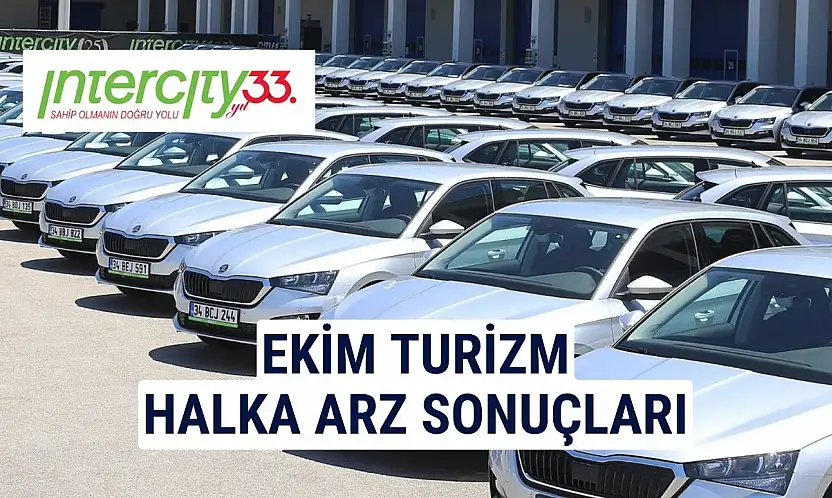 Ekim Turizm (Intercity) Halka Arz Sonuçları Açıklandı